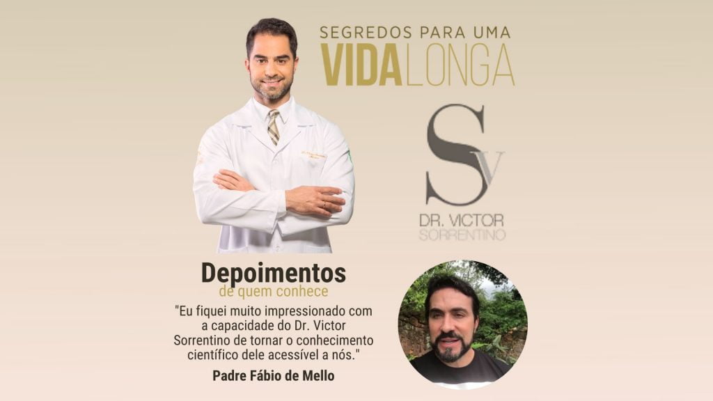 Segredos para uma vida longa Dr. Victor Sorrentino