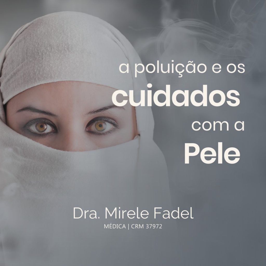 Poluição e Cuidados com a Pele