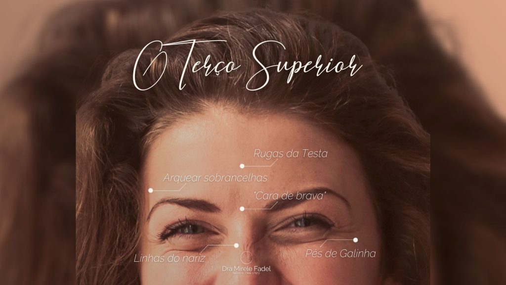O Terço Superior da face