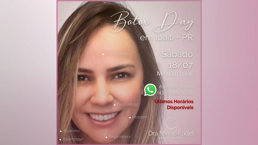 É neste sábado, o Dia do Botox em Ibaiti – Paraná