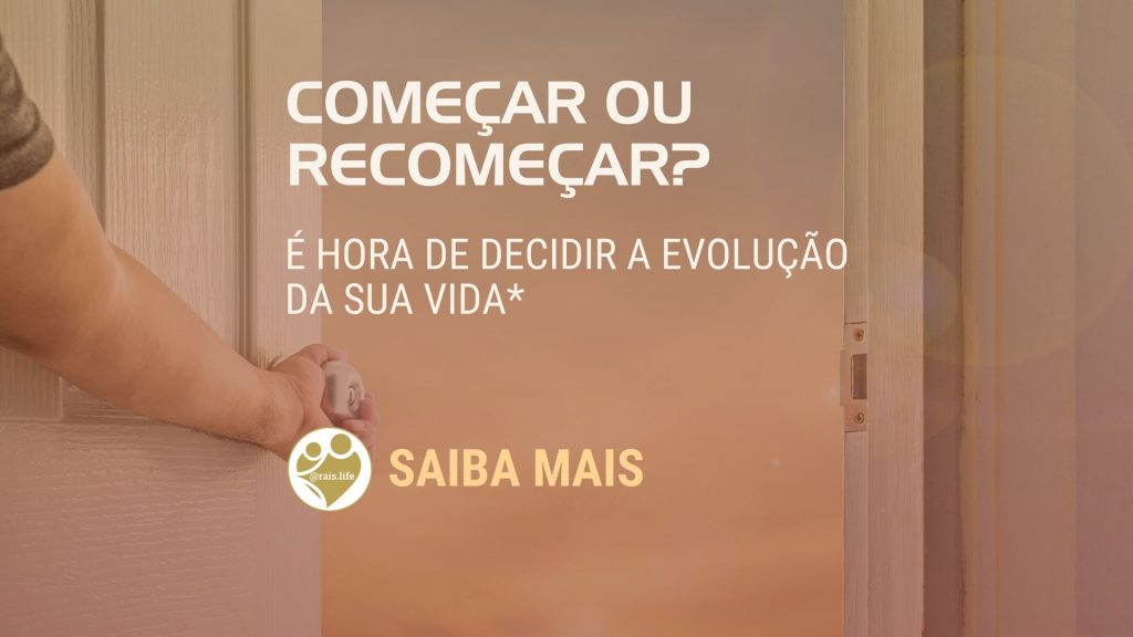 Começar ou recomeçar?