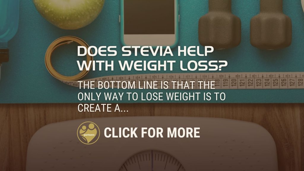 Does Stevia Help with Weight Loss?