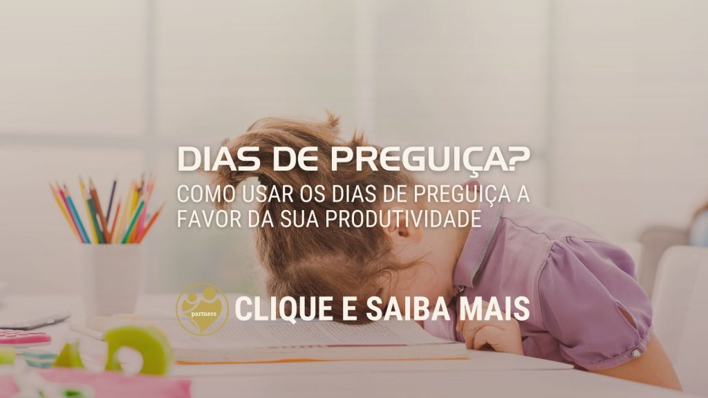 Como usar os dias de preguiça a favor da sua produtividade