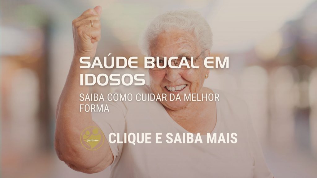 Saúde bucal em idosos: saiba como cuidar da melhor forma