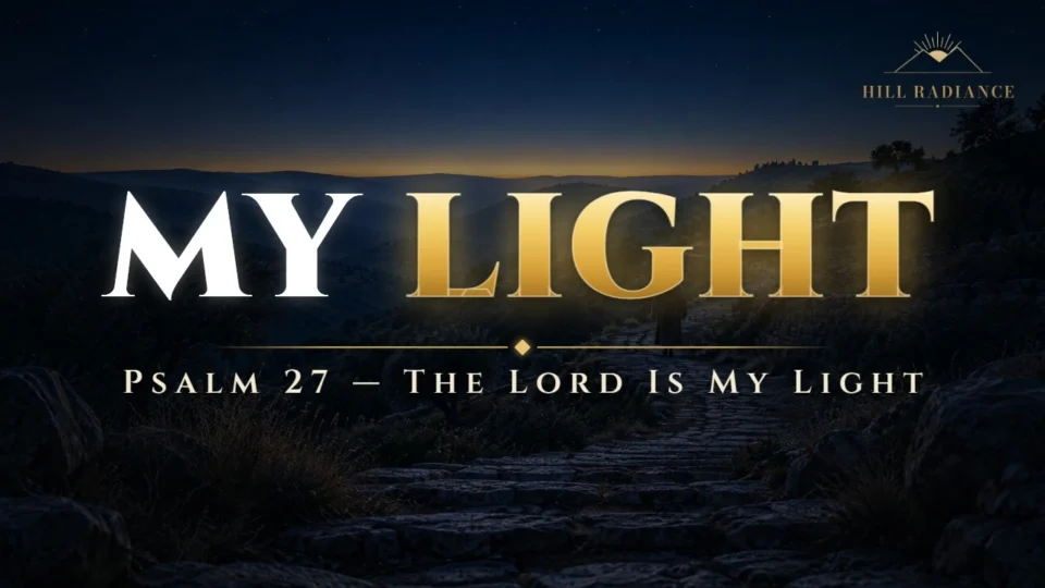 Vídeo: Psalm 27 | The Lord Is My Light | Hebrew Psalm for Morning Prayer, Courage and Trust