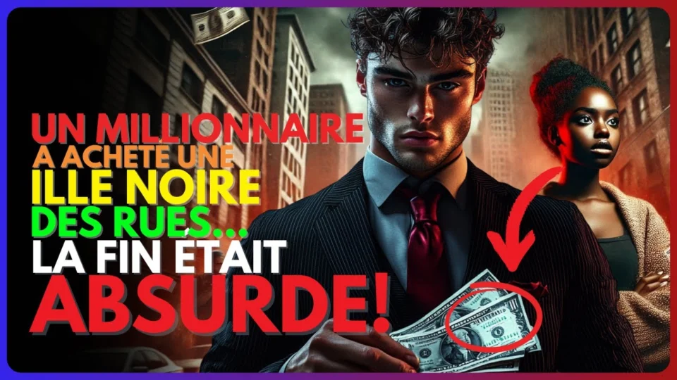 Vídeo: Un Jeune Millionnaire A Acheté une FILLE NOIRE des Rues… Mais Ce Qui s’Est Passé Après Était ABSURDE !
