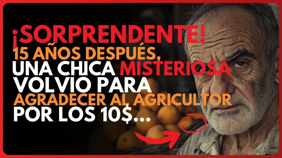 Vídeo: Un Humilde Agricultor Dio 10€ A Una Desconocida Y Fue Sorprendido 15 Años Después!